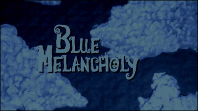 Blue Melancholy